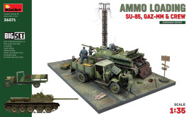1:35 Ammo Loading (SU-85, GAZ-MM & Crew)